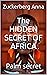 The HIDDEN SECRET OF AFRICA...