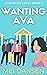 Wanting Ava (Lockridge Loves #1)