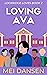 Loving Ava (Lockridge Loves...