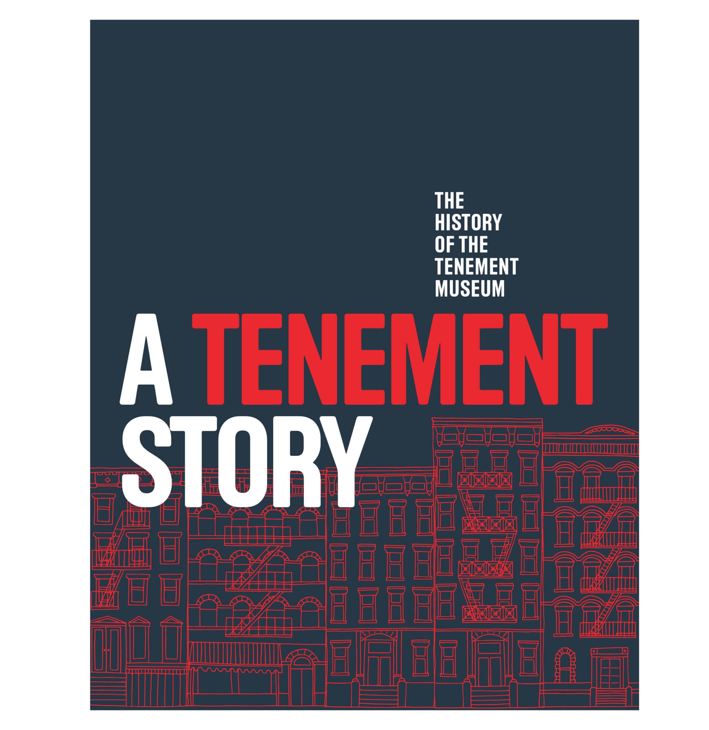 A Tenement Story: The History of the Tenement Museum