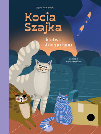 Kocia Szajka i klątwa starego kina (Kocia Szajka, #6)