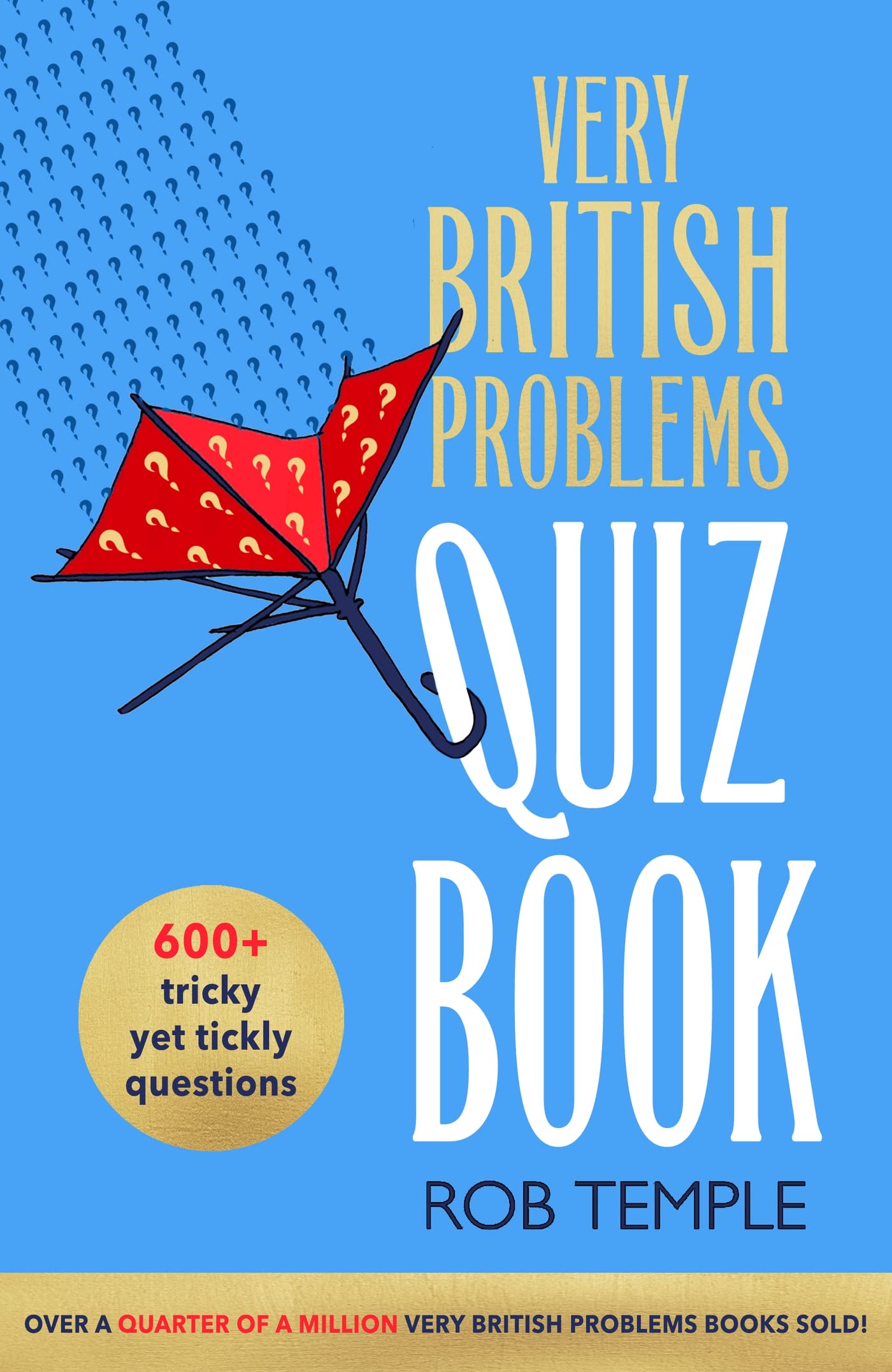 The Very British Problems Quiz Book (Kindle Edition)