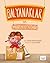 Balyanaklar İçin Mahremiyet Kitabı by Saniye Bencik Kangal
