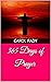 365 Days of Prayer by Carol Pady