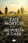 De vuelta a casa by Kate Morton