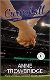 Curveball: A Love...