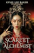 The Scarlet Alchemist (The Scarlet Alchemist, #1) 