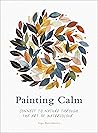 Painting Calm: Co...