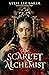 The Scarlet Alchemist (The Scarlet Alchemist, #1)