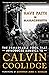 Have Faith in Massachusetts: The Remarkable Book that Introduced America to Calvin Coolidge