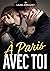 À Paris avec toi: une roman...