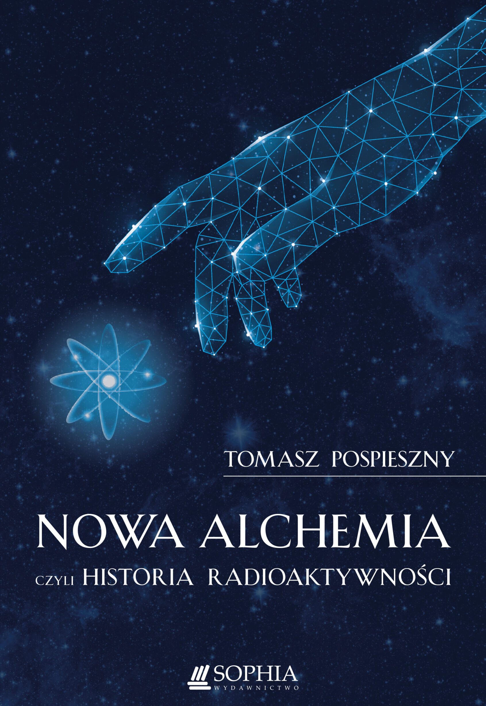 Nowa alchemia czyli historia radioaktywności