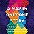 A Map is Only One Story: Twenty Writers on Immigration, Family, and the Meaning of Home