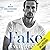 Fake (West Hollywood, #1)