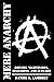 Mere Anarchy: Dreams, Nightmares, Questions, and Futures
