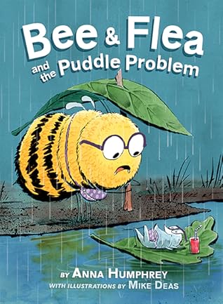 Bee & Flea and the Puddle Problem (Bee and Flea, 2)