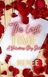 The Last Time: A ...