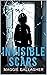 Invisible Scars by Maggie Gallagher
