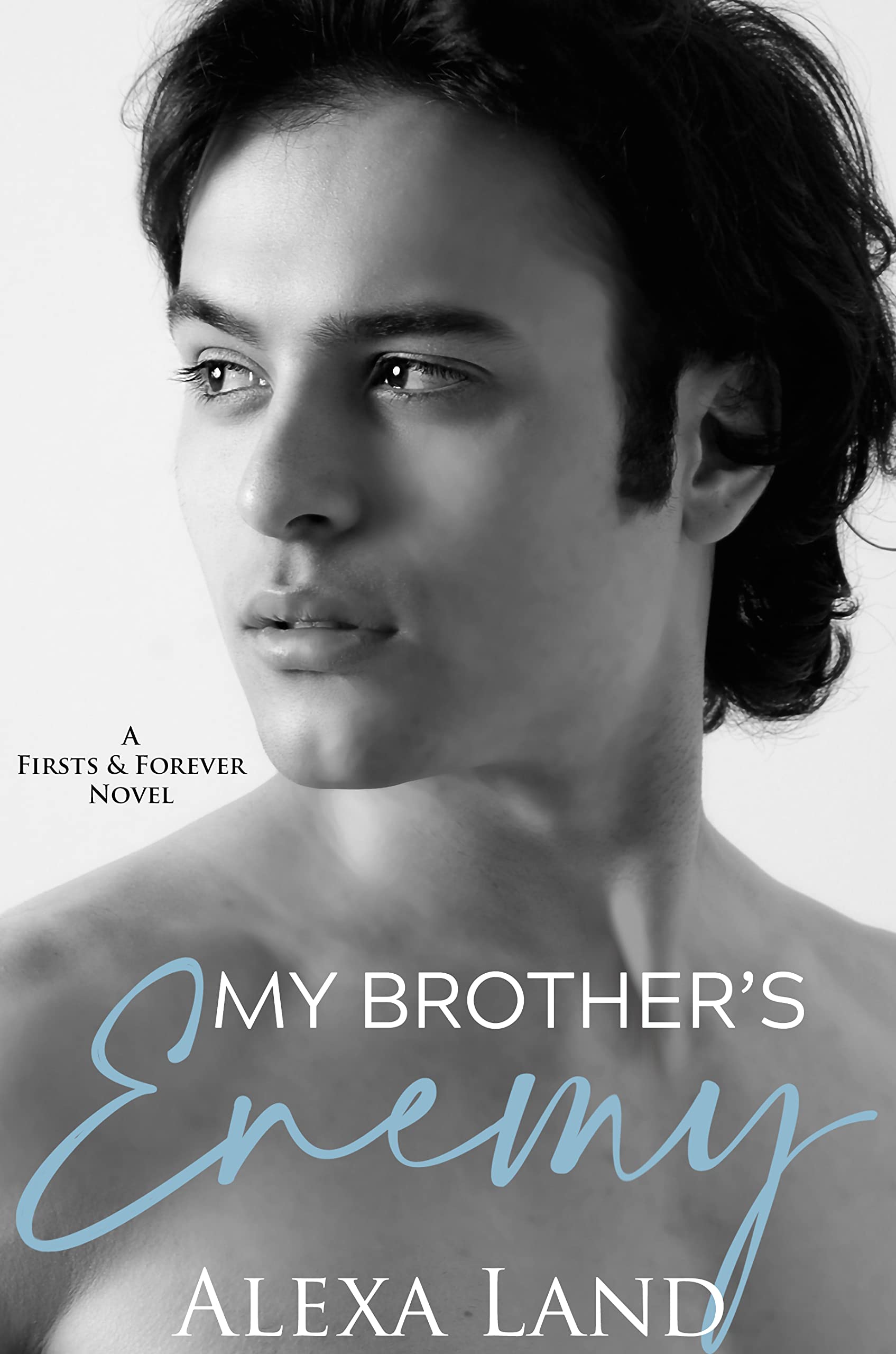 My Brother's Enemy (Firsts and Forever Stories, #8)