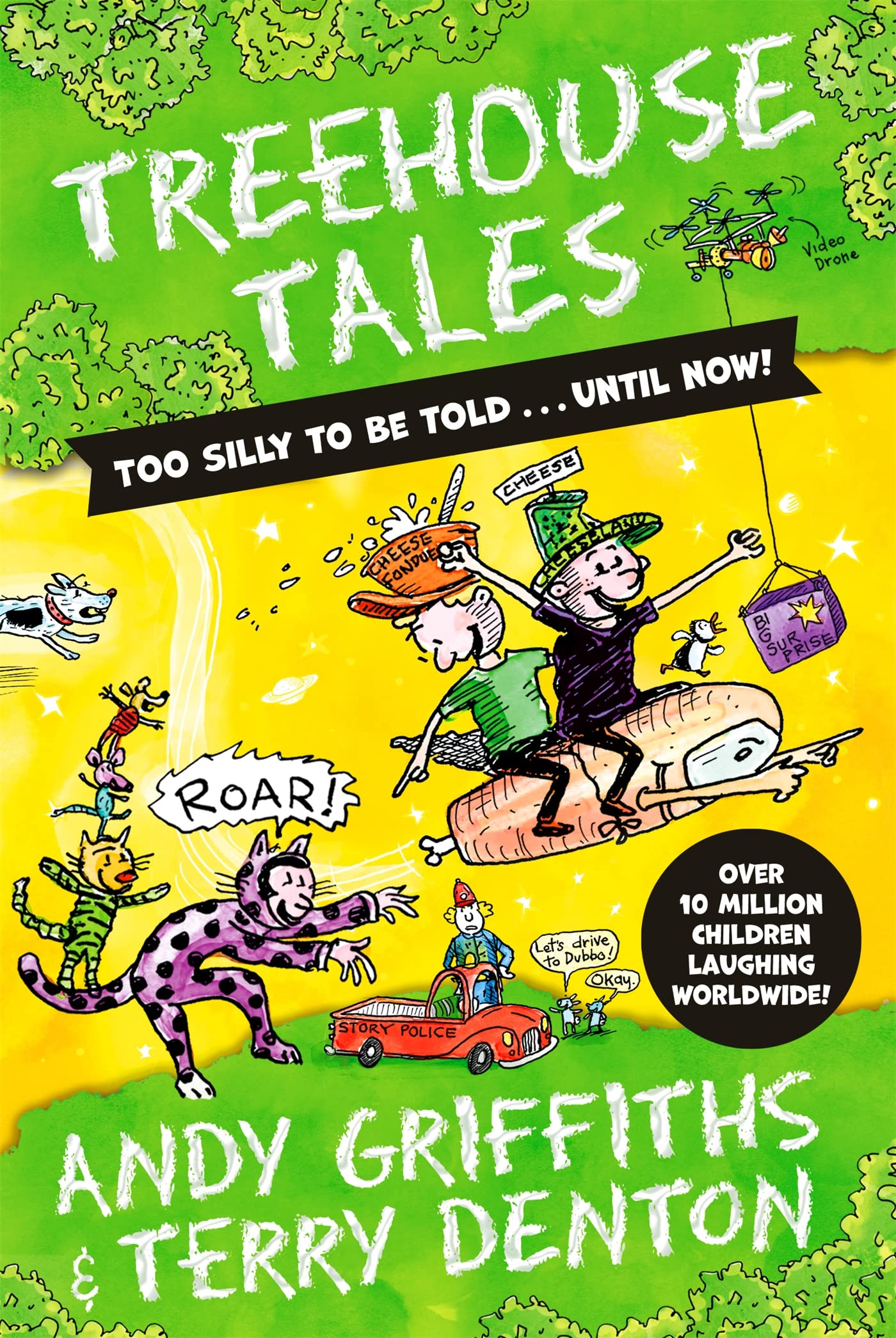 Treehouse Tales: too SILLY to be told ... UNTIL NOW! (Paperback)