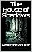 The House of Shadows