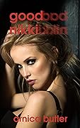 Good Nikki: A Hotwife Adventure Begins (Good Nikki/Bad Nikki Book 1) 