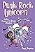 Punk Rock Unicorn by Dana Simpson