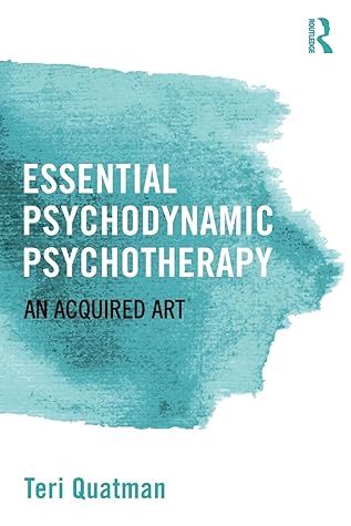 Essential Psychodynamic Psychotherapy: An Acquired Art