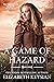 A Game of Hazard: Wedding W...
