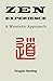 Zen Experience