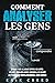Comment Analyser Les Gens: ...
