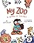 My Zoo: A Book of Feelings