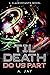 'Til Death Do Us Part: A Cl...