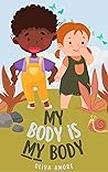 My Body is MY Bod...