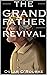 The Grandfather Revival: In...