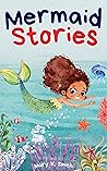 Mermaid Stories: ...