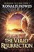 The Veiled Resurrection