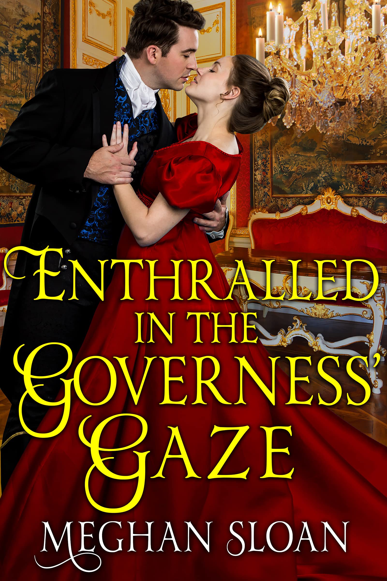 Enthralled in the Governess' Gaze (Kindle Edition)