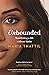 Unbounded: Manifesting a li...
