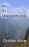 When It's Unconditional... When It's Unconditional...
