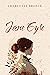 Jane Eyre by Charlotte Brontë