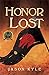 Honor Lost