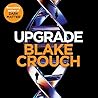 Upgrade by Blake Crouch