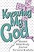 Knowing My God Guided Bible Study Journal (Lined): Studying the Character and Attributes of God for Teens and Adults