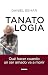 Tanatología by Daniel Behar