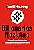 Bilionários nazistas: A tenebrosa história das dinastias mais ricas da Alemanha (Portuguese Edition)