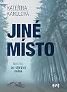 Jiné místo by Kateřina Karolová