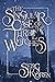 The Singular Case of the Three Witches