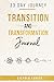 33 Day Journal: Transformation And Navigating Change