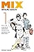 Mix, tome 1